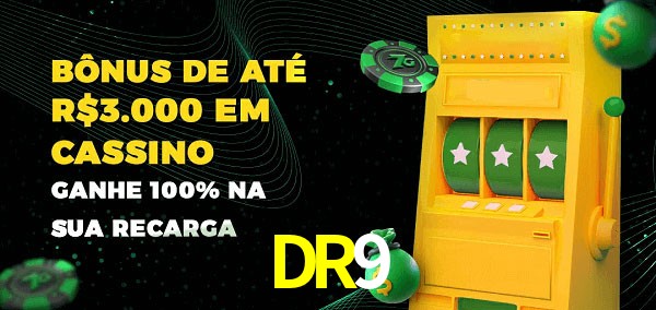DR9 melhor bônus de depósito